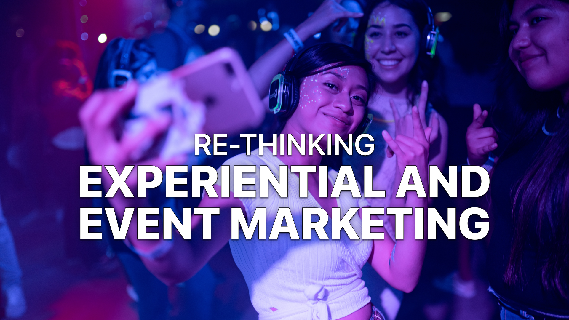 Experiential and Event Marketing